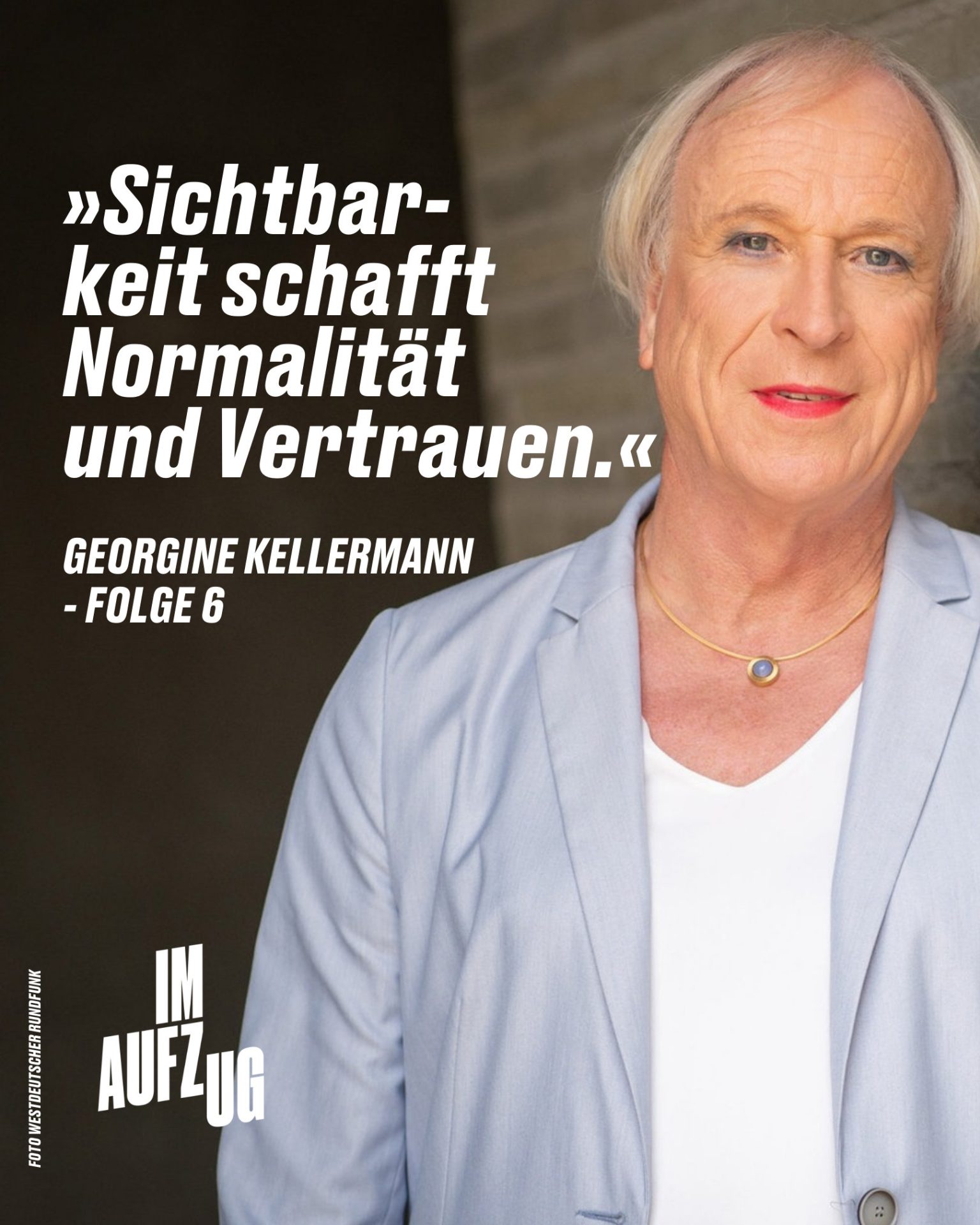 Portrait von Georgine Kellermann, Zitattext: Sichtbarkeit schafft Normalität und Vertrauen.