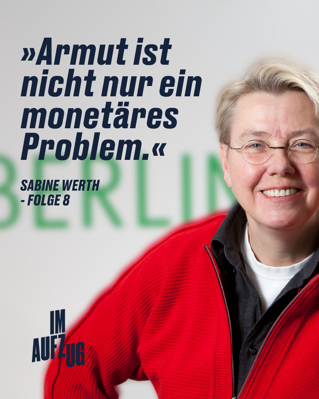 Portrait von Sabine Werth, Zitattext: Armut ist nicht nur ein monetäres Problem.